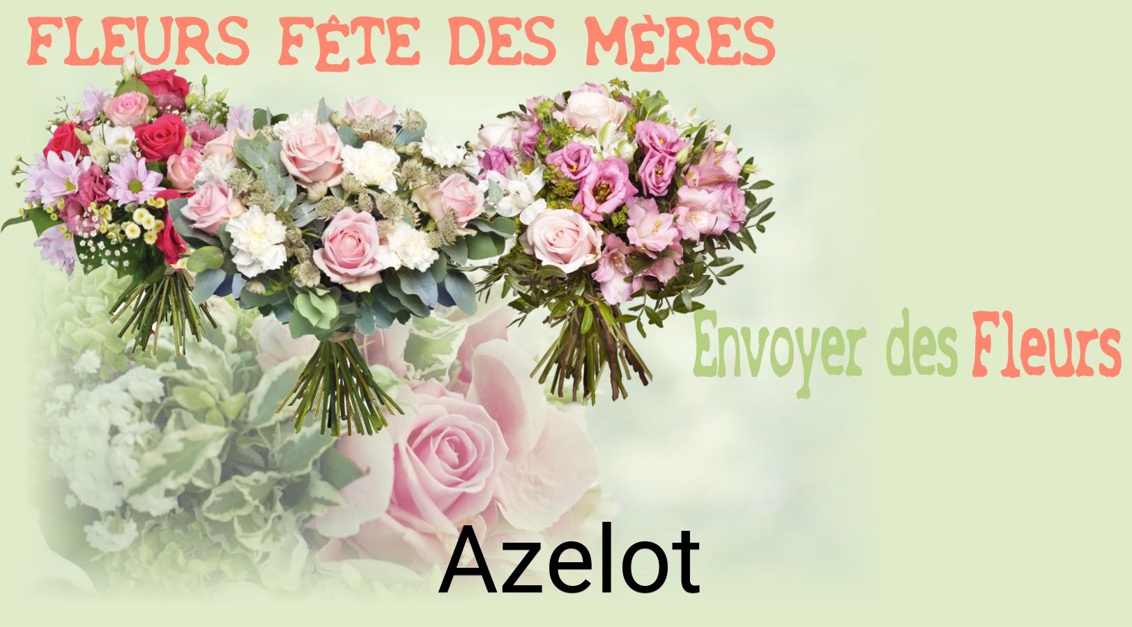 Bouquet de Fête des Mères livré à Azelot